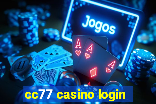 cc77 casino login